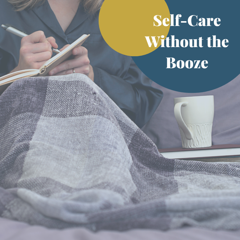 Self-Care without booze Alcohol free fun